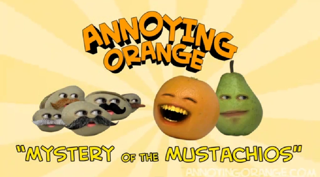 Annoying Orange Mystery of the Mustachios Gagfilms Wiki FANDOM