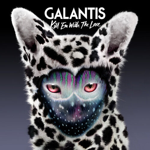 Omslagsbild för låten Kill 'Em With The Love av GALANTIS Omslagsbild för låten Kill 'Em With The Love av GALANTIS