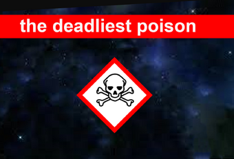 The Deadliest Poison Galnet Wiki Fandom