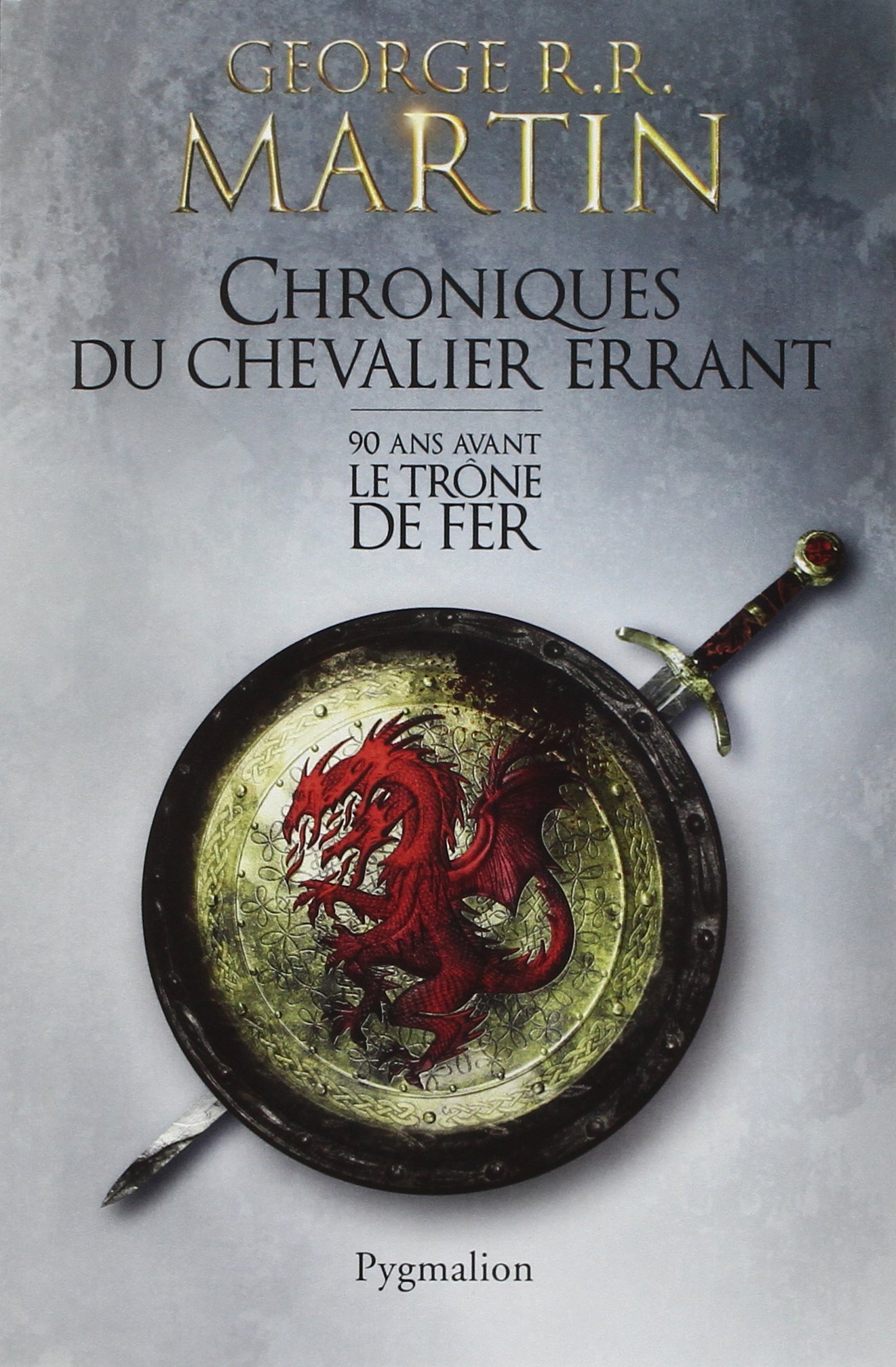 Chroniques du Chevalier errant Wiki Game of Thrones Fandom