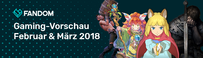 Vorschau März Februar 2018 Blog Header