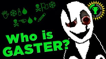 Who Is W D Gaster The Game Theorists Wiki Fandom