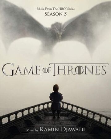 Game Of Thrones Music From The Hbo Series Season 5 Game Of