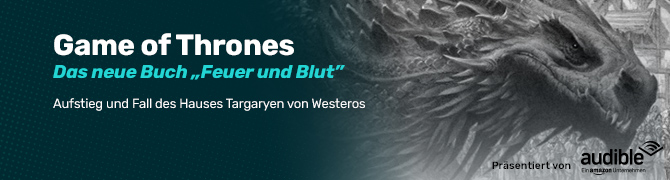 Blog Header Game of Thrones Feuer und Blut Audible 670x180