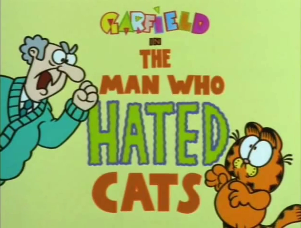 The Man Who Hated Cats Garfield Wiki FANDOM powered by Wikia
