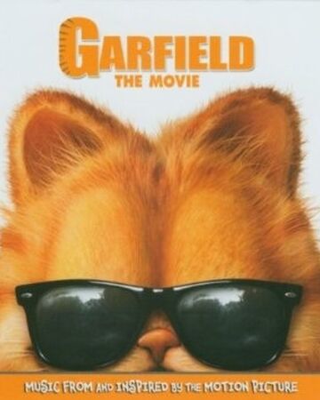 Garfield The Movie Soundtrack Garfield Wiki Fandom