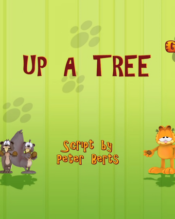 Up A Tree The Garfield Show Garfield Wiki Fandom