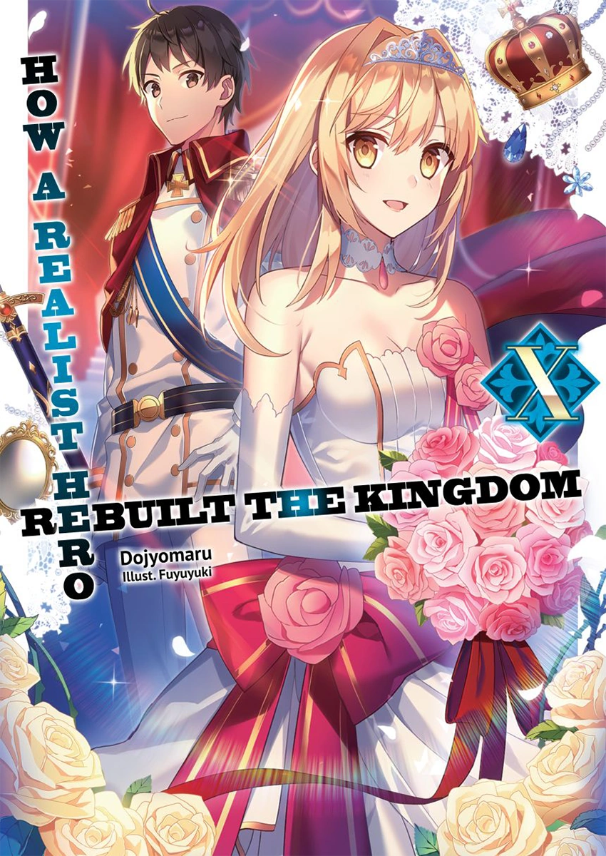 Light Novel Volume 10 Genjitsu Shugi Yuusha No Oukoku Saikenki Light Novel Volume 10 Genjitsu Shugi Yuusha No Oukoku Saikenki