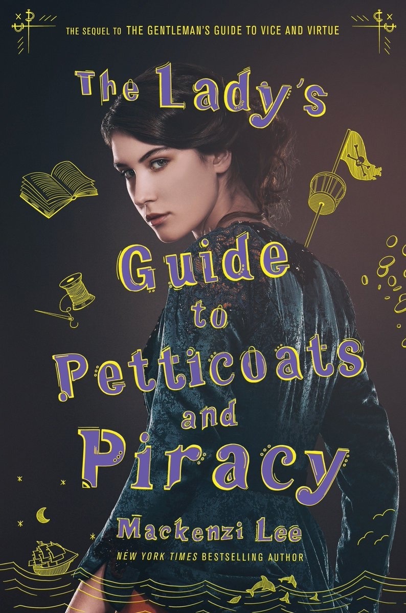 The Lady's Guide to Petticoats and Piracy | The Gentleman's Guide ...