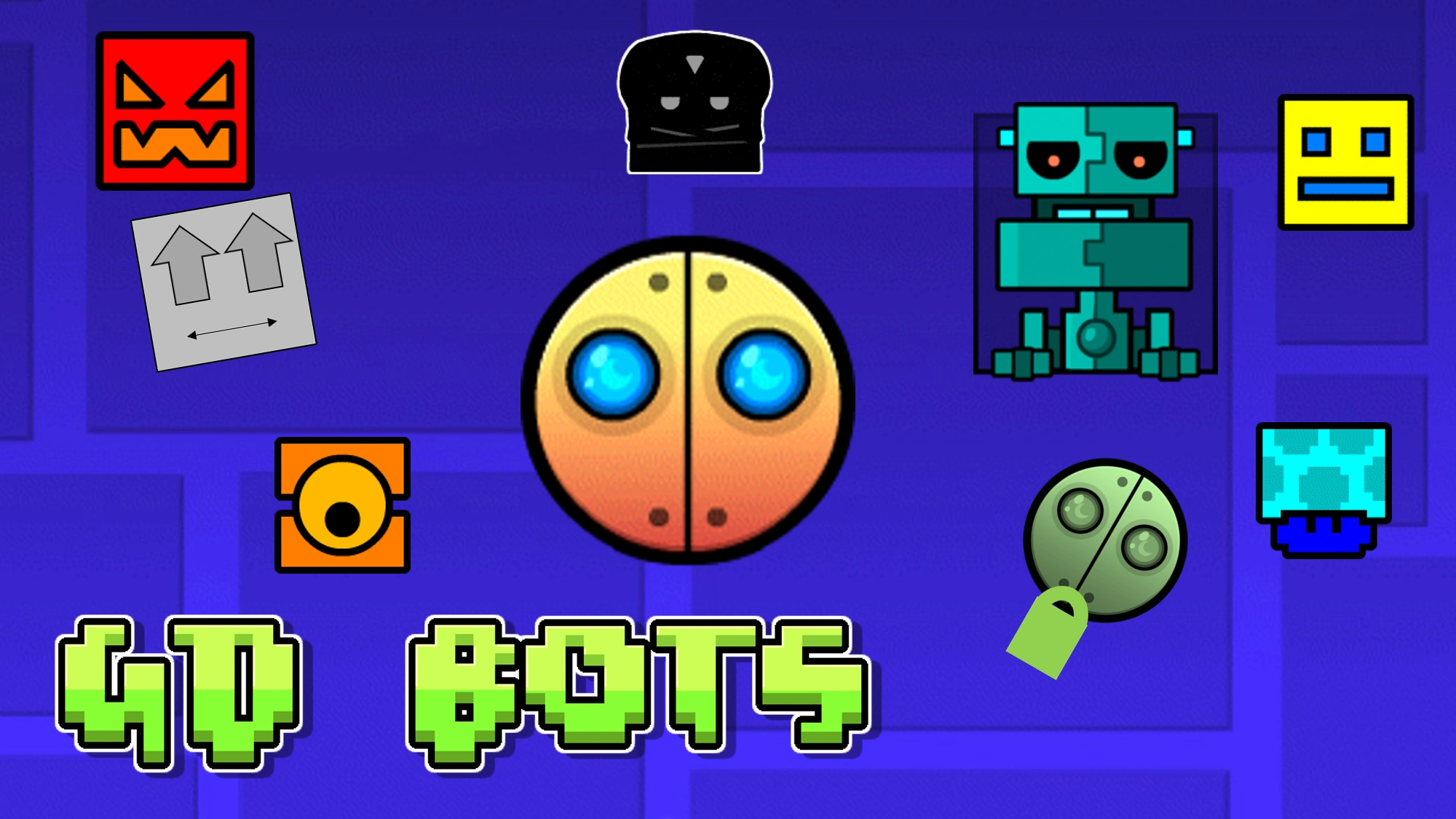 Geometry Dash Bots Geometry Dash Fan Ideas Wiki Fandom