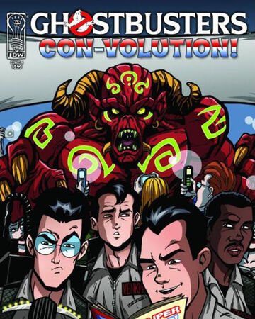 Idw Publishing Comics Con Volution Ghostbusters Wiki Fandom