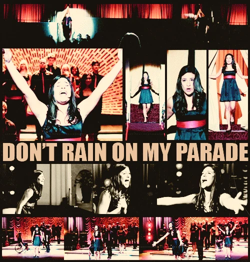 Image RB Don't Rain on My Parade.gif Glee TV Show Wiki FANDOM powered by Wikia