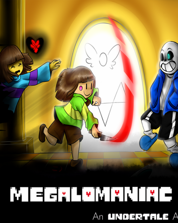 Megalomaniac Undertale Song