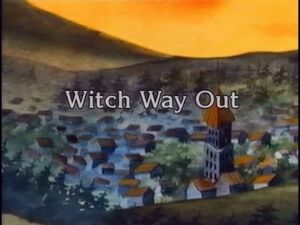 G witch way out