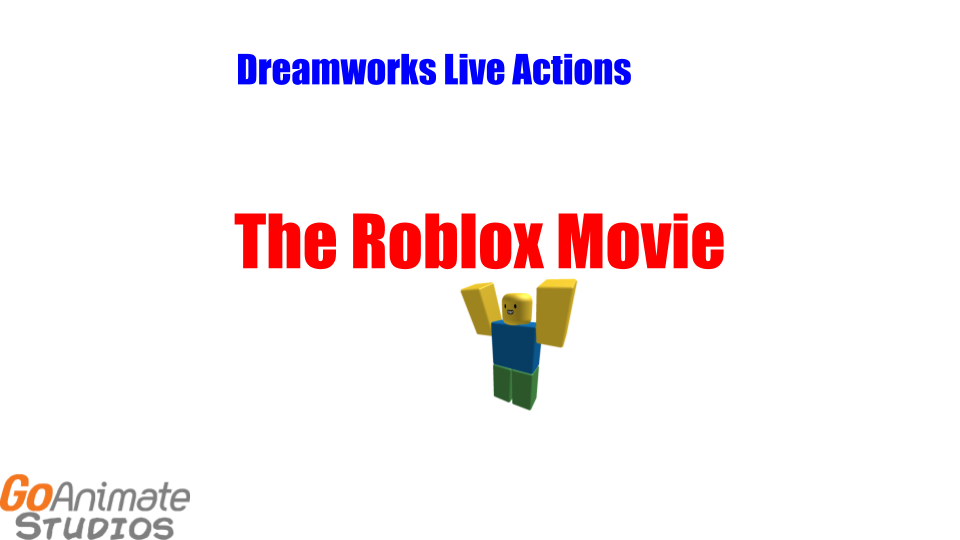 The Roblox Movie Goanipedia Fandom Powered By Wikia - 