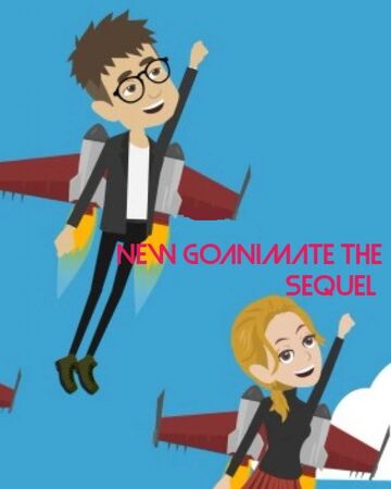 New Goanimate The Sequel Goanipedia Fandom