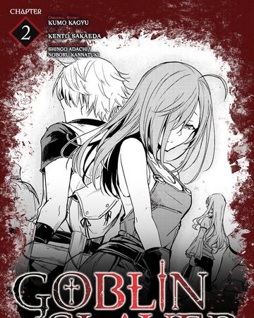 Year One Manga Chapter 2 Goblin Slayer Wiki Fandom
