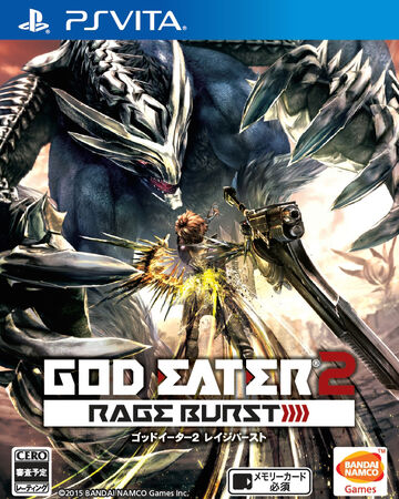 God Eater 2 Rage Burst God Eater Wiki Fandom