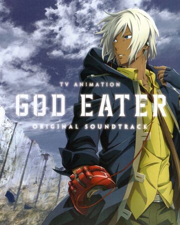 God Eater Anime Original Soundtrack God Eater Wiki Fandom