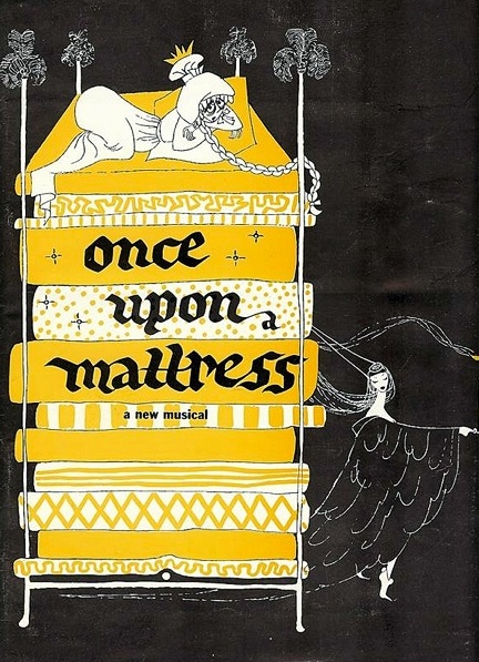 A poster of "Once Upon A Mattress"