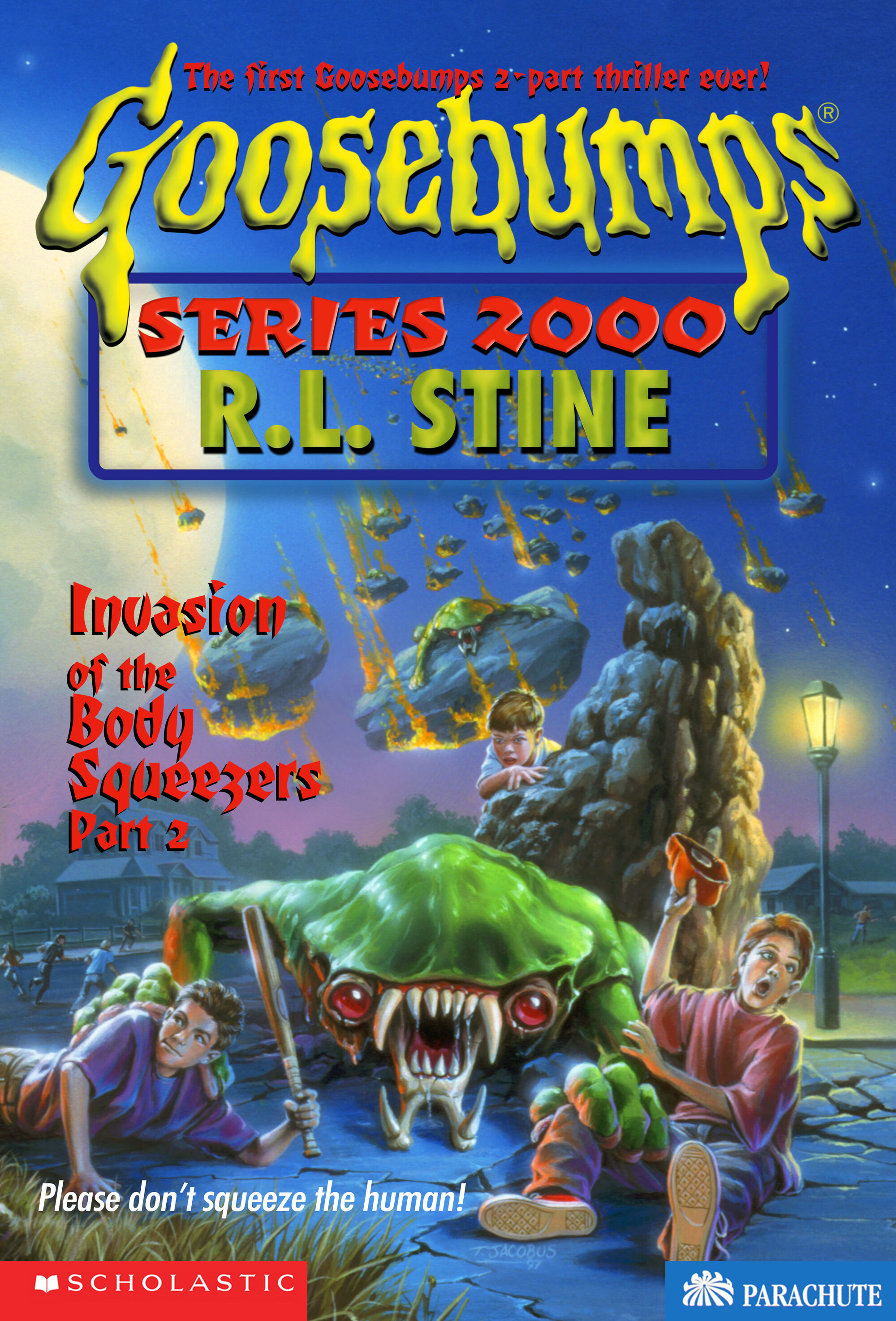 Invasion of the Body Squeezers: Part 2 Goosebumps Wiki FANDOM