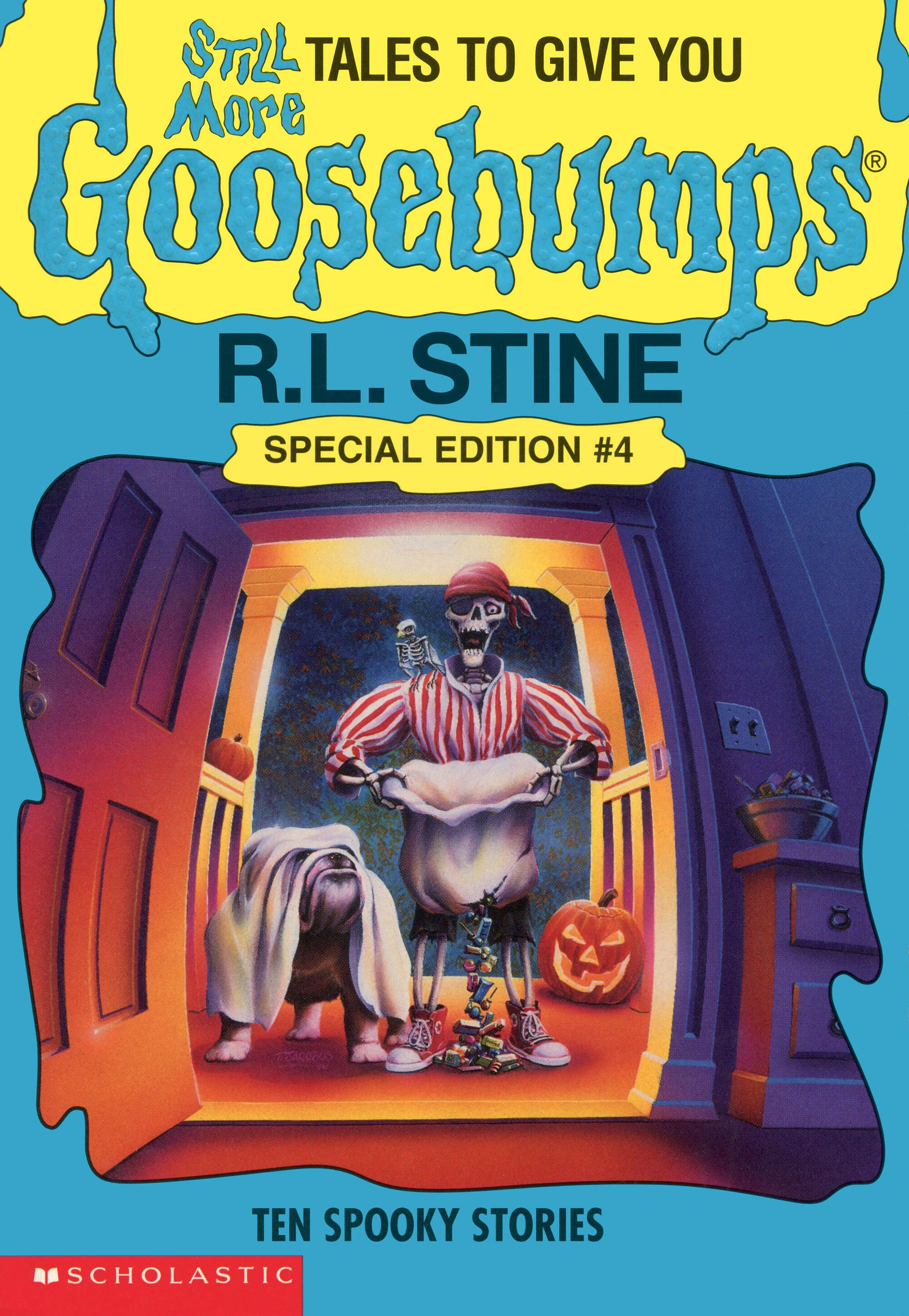 Still More Tales to Give You Goosebumps Goosebumps Wiki Fandom