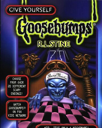 It S Only A Nightmare Goosebumps Wiki Fandom