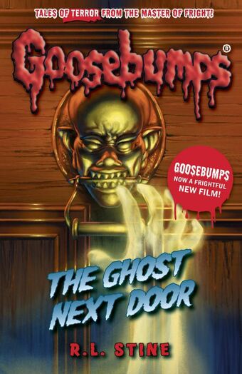 The Ghost Next Door Goosebumps Wiki Fandom