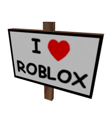 I Heart Roblox Sign Graphictoria Wiki Fandom - roblox graphictoria