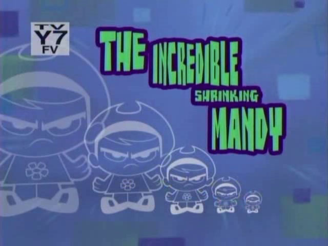 The Incredible Shrinking Mandy | The Grim Adventures of Billy and Mandy