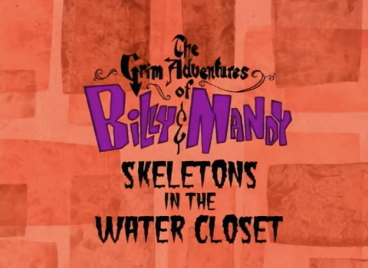 Skeletons in the Water Closet | The Grim Adventures of ...