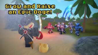 Grow And Raise An Epic Doge Wiki Fandom - roblox doge adventure