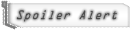 Spoileralert