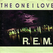 R.E.M. - The One I Love