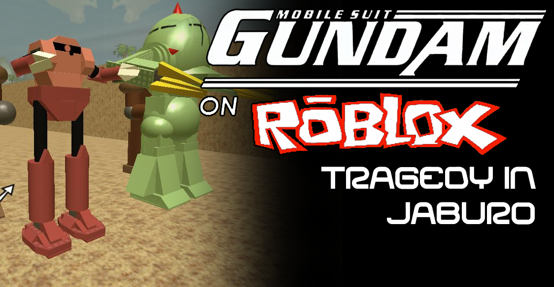 Tragedy In Jaburo Gundam On Roblox Wiki Fandom - robbie rotten roblox game