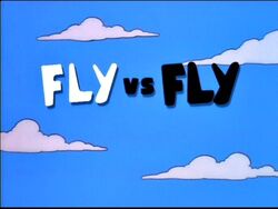Fly vs. Fly