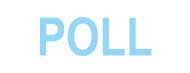 Poll