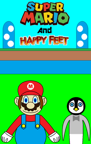 Super Mario and Happy Feet Poster