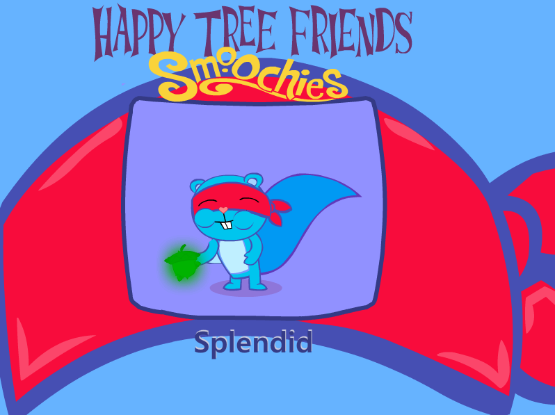 Splendid Smoochie | Happy Tree Friends Fanon Wiki | Fandom