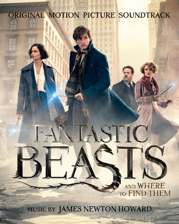 Les Animaux Fantastiques Musique Wiki Harry Potter Fandom