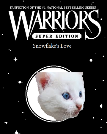 Snowflake S Love Puppycornashlynn Warriors Fan Made Clans Wiki
