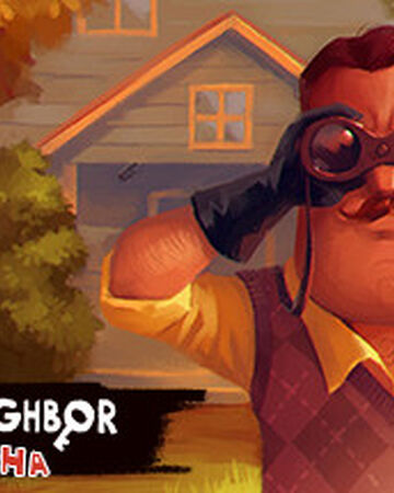Pre Alpha Hello Neighbor Wiki Fandom