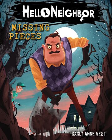 Hello Neighbor Missing Pieces Hello Neighbor Wiki Fandom