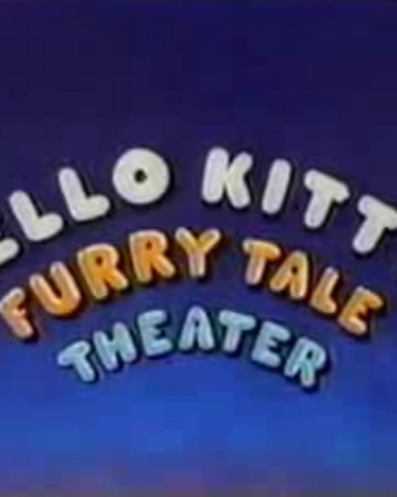 Hello Kitty S Furry Tale Theater Hello Kitty Wiki Fandom