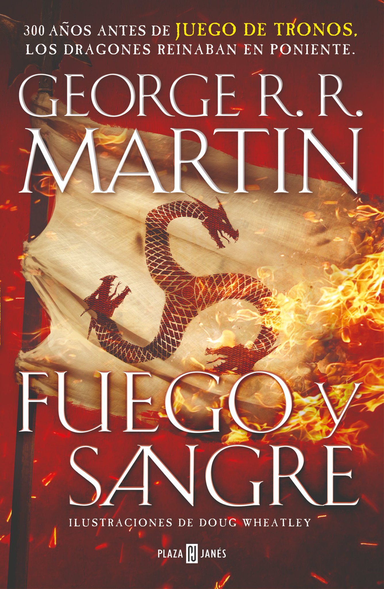 Fuego Y Sangre | Hielo Y Fuego Wiki | FANDOM Powered By Wikia