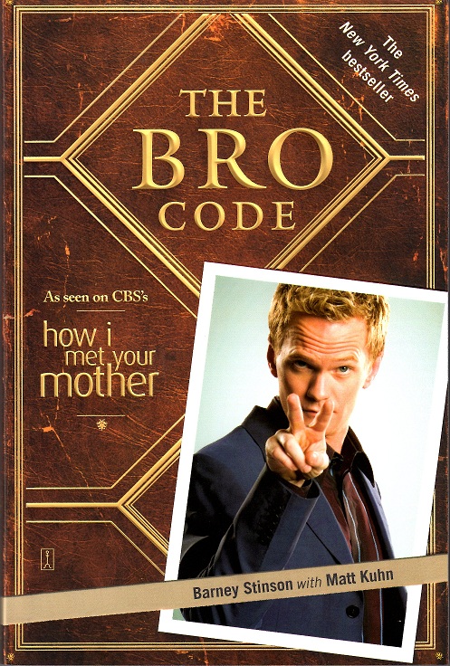 The Bro Code | How I Met Your Mother Wiki | FANDOM powered by Wikia The Bro Code | How I Met Your Mother Wiki | FANDOM powered by Wikia