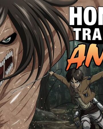 Honest Trailers Anime Attack On Titan Honest Trailers Wikia