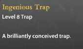 Ingenious Trap