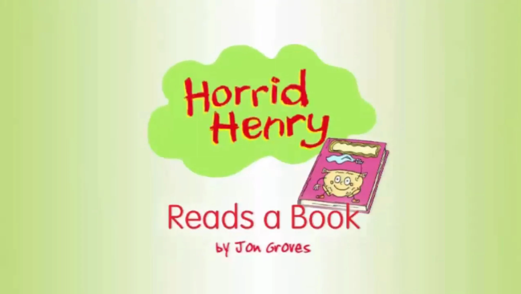 Horrid Henry Reads a Book | Horrid Henry Wiki | Fandom