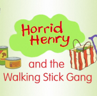 Horrid Henry And The Walking Stick Gang Horrid Henry Wiki Fandom